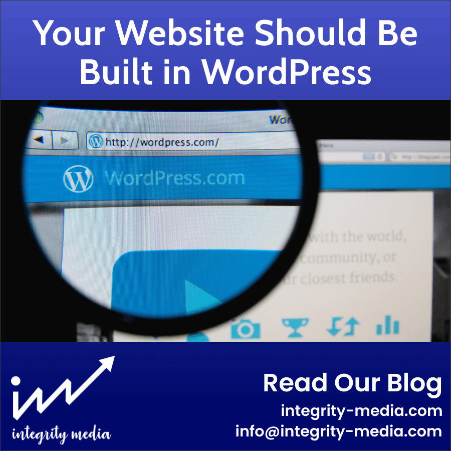 3 Reasons Why Your Website Should Be Built in WordPress