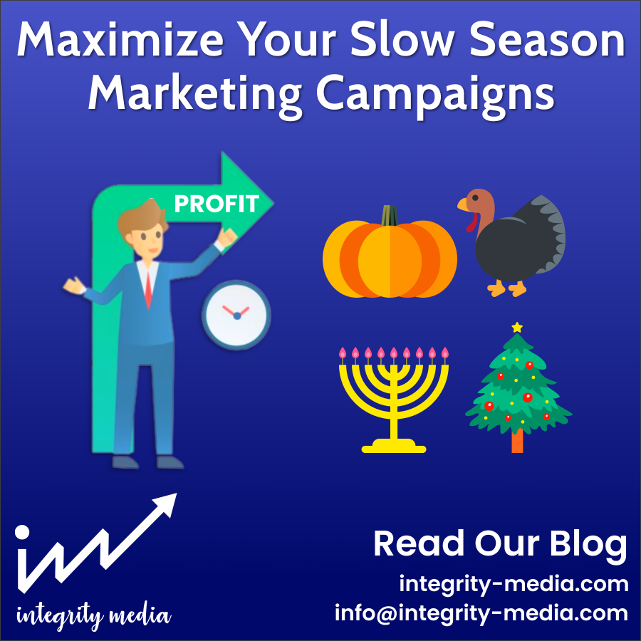 Seasonality’s Influence on Marketing Campaigns: Strategies for Maximizing Slow Season Impact