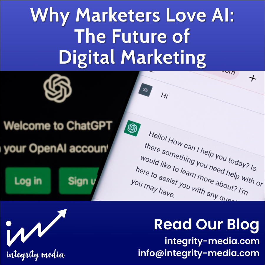 Why Marketers are Loving AI: The Future of Digital Marketing