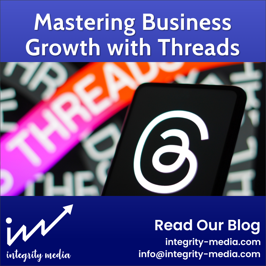 Mastering Business Growth with Threads